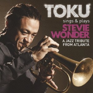 Cover for Toku · Sings &amp; Plays Stevie Wonder (CD) [Japan Import edition] (2011)