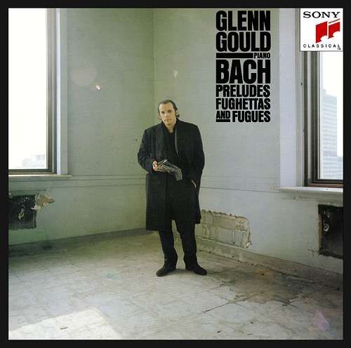 Cover for Glenn Gould · Bach: Preludes. Fughettas and Fugues. Etc. (CD) [Japan Import edition] (2016)