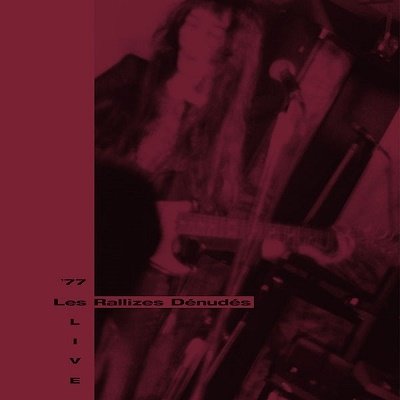 Cover for Les Rallizes Denudes · 77 Live (LP) [Japan Import edition] (2022)