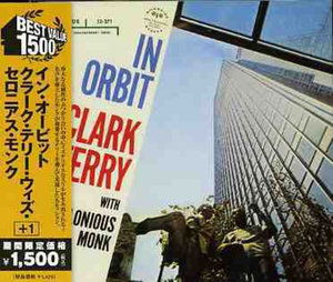 Cover for Terry,clark / Monk,thelonious · In Orbit (CD) [Limited edition] (2006)