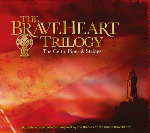 Cover for The Celtic Pipes &amp; Strings · The Braveheart Trilogy (CD) (2009)