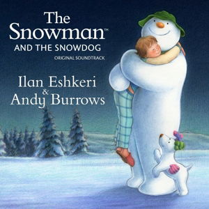 Snowman & The Snowdog - Eshkeri, Ilan & Andy Burrows - Musik - PLAY IT AGAIN SAM - 5051083084895 - 27 november 2014