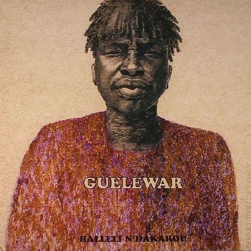 Cover for Guelewar · Halleli N'dakarou (LP) (2011)