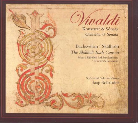 Cover for Antonio Vivaldi · Vivaldi-konsertar &amp; Sonata-jaap Schroder (CD) [Digipak] (2014)