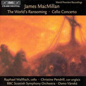 Cover for Macmillan / Bbc Scottish So, Vanska · World's Ransoming / Cello Concerto (CD) (1999)