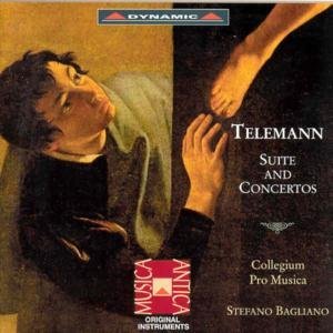 Cover for Telemann / Collegium Pro Musica / Bagliano · Suite &amp; Concertos (CD) (2001)