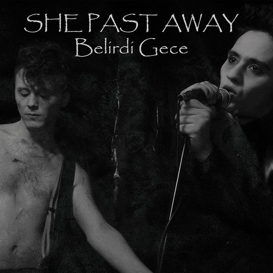 Cover for She Past Away · Belirdi Gece (LP) (2023)