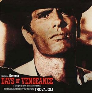 Days of Vengeance / O.s.t. - Armando Trovajoli - Musique - PENTA MUSIC - 8032539493895 - 17 janvier 2020