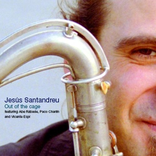 Cover for Jesus Santandreu · Out Of The Cage (CD) (2007)