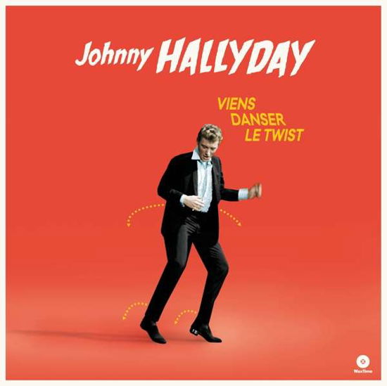 Viens Danser Le Twist - Johnny Hallyday - Musikk - WAXTIME - 8436559464895 - 21. september 2018