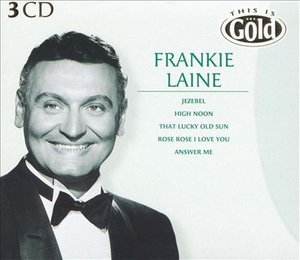 Cover for Frankie Laine · This is Gold (CD) (2004)