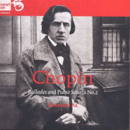 Chopin - Ballades & Sonata No 2 - Ax Emanuel - Música - NEWTON CLASSICS - 8718247711895 - 3 de maio de 2013