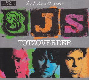 Cover for 3js · Totzoverder - Het Beste Van... (CD) (2013)