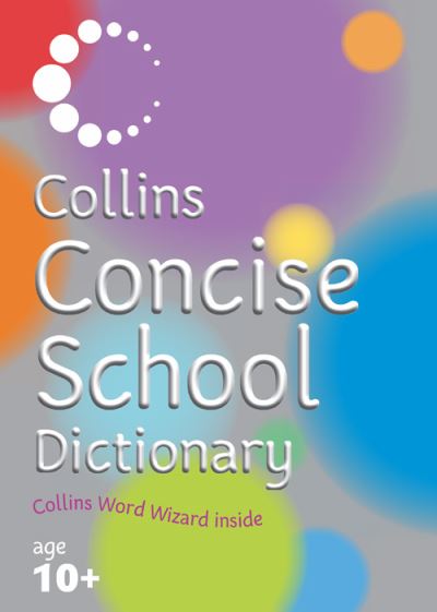 Cover for John McIlwain · Collins Concise School Dictionary - Collins Primary Dictionaries (Paperback Book) [New edition] (2005)