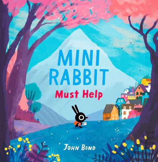 Cover for John Bond · Mini Rabbit Must Help - Mini Rabbit (Paperback Book) (2020)