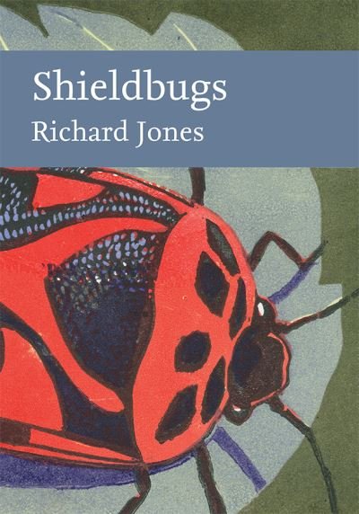 Cover for Richard Jones · Shieldbugs - Collins New Naturalist Library (Innbunden bok) (2023)