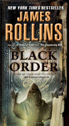 Cover for James Rollins · Black Order: A Sigma Force Novel - Sigma Force Novels (Pocketbok) [Reprint edition] (2011)