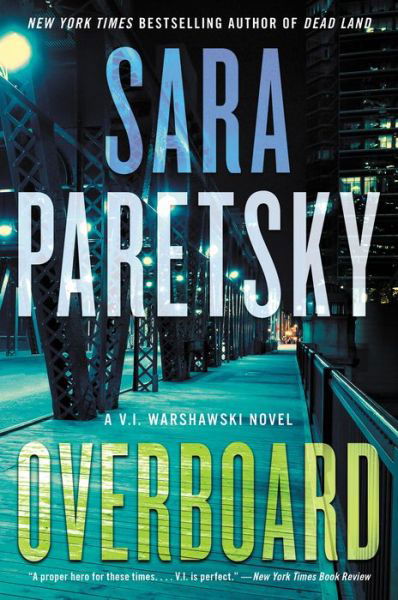 Cover for Sara Paretsky · Overboard: A V.I. Warshawski Novel - V.I. Warshawski Novels (Paperback Bog) (2023)