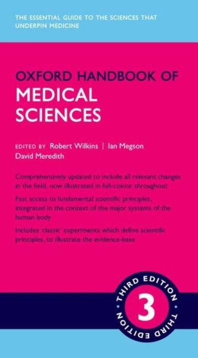 Cover for Robert Wilkins · Oxford Handbook of Medical Sciences - Oxford Medical Handbooks (MISC) [3 Revised edition] (2021)