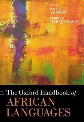 Cover for The Oxford Handbook of African Languages - Oxford Handbooks (Hardcover bog) (2020)