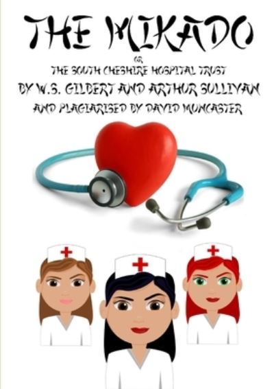 The Mikado - David Muncaster - Books - Lulu.com - 9780244628895 - August 26, 2017