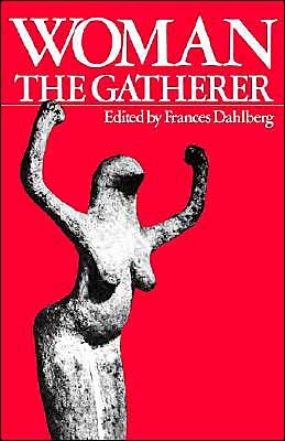 Cover for Frances Dahlberg · Woman the Gatherer (Paperback Book) (1983)