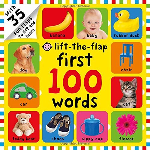 Cover for Roger Priddy · First 100 Words Lift-the-Flap: Over 35 Fun Flaps to Lift and Learn - First 100 (Board book) [Ltf Brdbk edition] (2013)