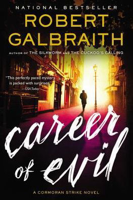 Cover for Robert Galbraith · Career of Evil - A Cormoran Strike Novel (Pocketbok) (2016)