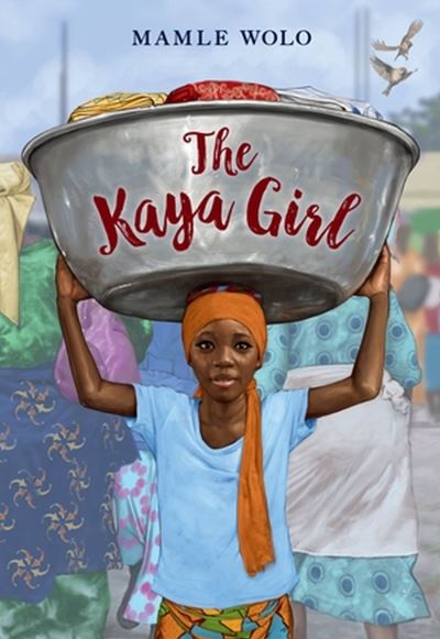 Cover for Mamle Wolo · The Kaya Girl (Paperback Book) (2024)