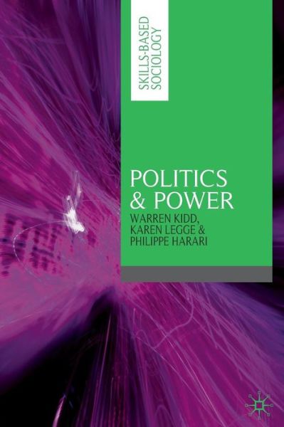 Cover for Warren Kidd · Politics &amp; Power - Skills-based Sociology (Paperback Book) (2010)