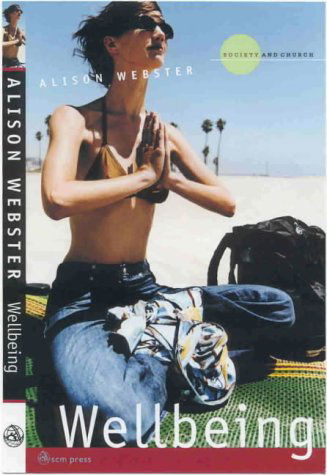 Cover for Alison Webster · Wellbeing - Society &amp; Church (Paperback Book) (2002)