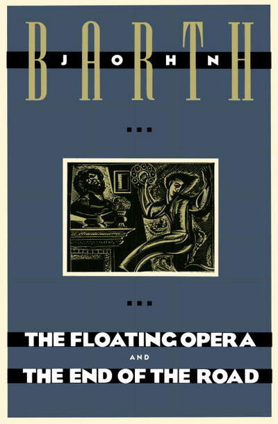 Cover for John Barth · The Floating Opera and The End of the Road (Paperback Book) (1997)