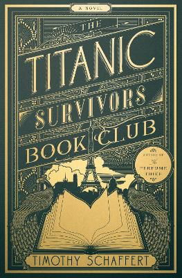 Cover for Timothy Schaffert · The Titanic Survivors Book Club (MR EXP): A Novel (Taschenbuch) [International edition] (2024)