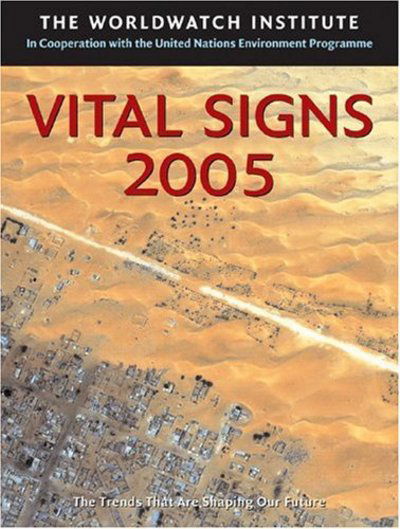 Cover for Worldwatch Institute · Vital Signs (Paperback Book) (2005)