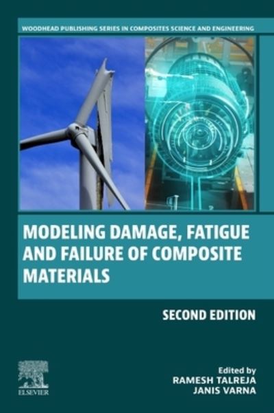 Cover for Modeling Damage, Fatigue and Failure of Composite Materials - Woodhead Publishing Series in Composites Science and Engineering (Paperback Book) (2023)