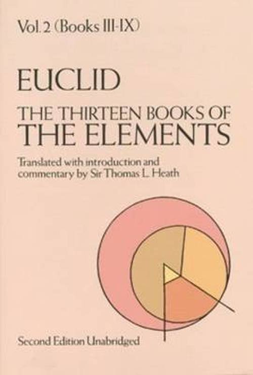 Cover for Euclid Euclid · The Thirteen Books of the Elements, Vol. 2 - Dover Books on Mathema 1.4tics (Paperback Book) [2 Revised edition] (2000)