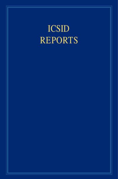 ICSID Reports - International Convention on the Settlement of Investment Disputes Reports (Hardcover Book) (2010)