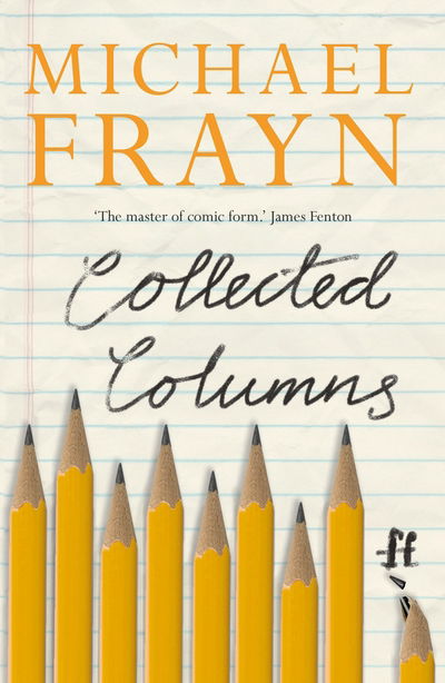 Cover for Michael Frayn · Collected Columns (Paperback Book) [Main edition] (2016)