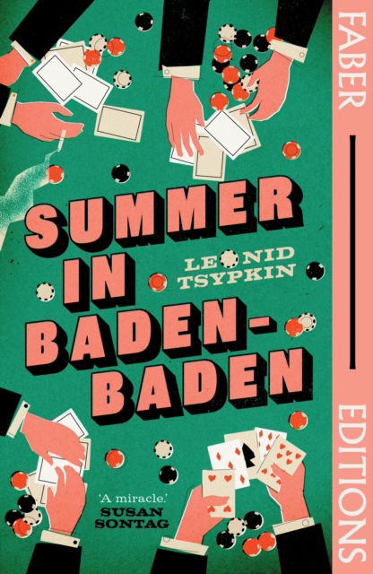 Summer in Baden-Baden (Faber Editions): 'A miracle' - Susan Sontag - Faber Editions - Leonid Tsypkin - Books - Faber & Faber - 9780571386895 - June 6, 2024