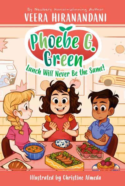 Cover for Veera Hiranandani · Lunch Will Never Be the Same! #1 - Phoebe G. Green (Paperback Book) (2020)