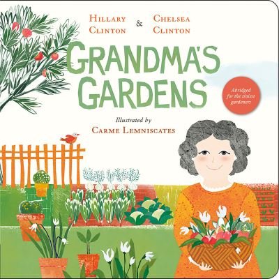 Cover for Hillary Clinton · Grandma's Gardens (Board book) (2024)