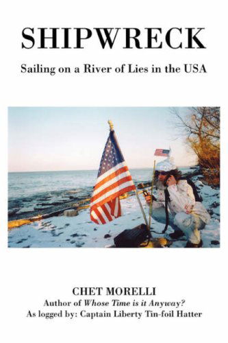 Cover for Anthony Morelli · Shipwreck: Sailing on a River of Lies in the USA (Paperback Book) (2008)