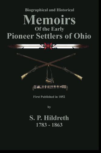 Cover for C. Stephen Badgley · Memoirs of the Early Pioneer Settlers of Ohio (Taschenbuch) (2011)