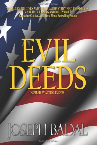 Cover for Joseph Badal · Evil Deeds: Inspired by Actual Events (Paperback Book) (2011)
