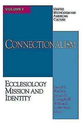 Cover for William B Lawrence · United Methodism and American Culture (Connectionalism: Ecclesiology, Mission and Identity) (Paperback Book) (1997)