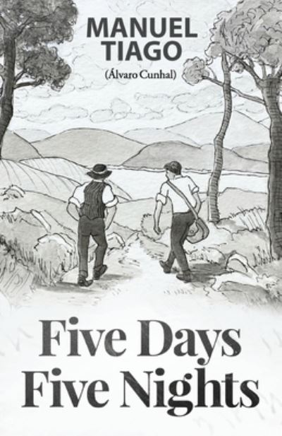 Cover for Manuel Tiago · Five Days, Five Nights: (Cinco Dias, Cinco Noites) (Paperback Book) (2020)