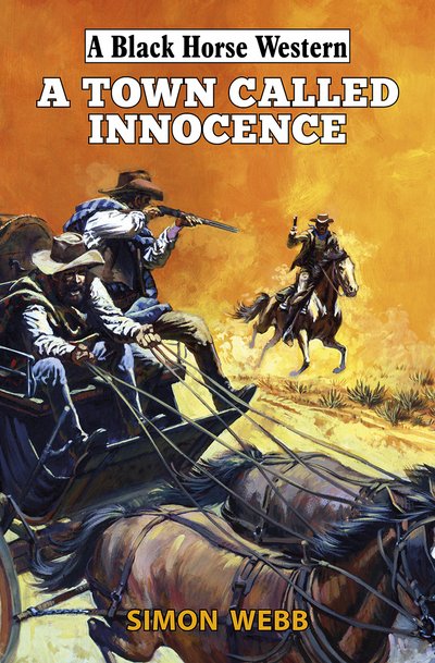 Cover for Simon Webb · A Town Called Innocence (Hardcover Book) (2015)