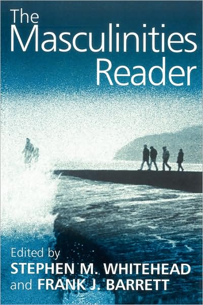 Cover for S Whitehead · The Masculinities Reader (Taschenbuch) (2001)
