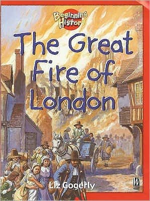 Cover for Liz Gogerly · Beginning History: The Great Fire Of London - Beginning History (Paperback Bog) (2002)