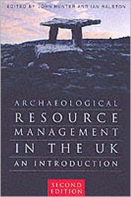 Cover for John Hunter · Archaeological Resource Management in the UK: An Introduction (Hardcover Book) [2 Revised edition] (2006)